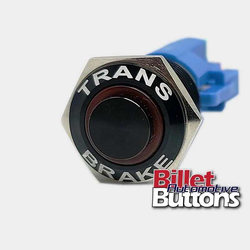 16mm 'TRANS BRAKE' Push Button Switch Raised Top LED Small