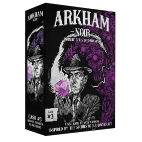 Arkham Noir: Case #3 - Infinite Gulfs of Darkness