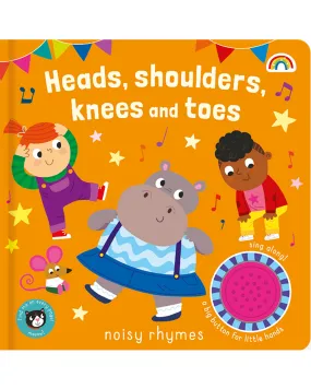 NOISY RHYMES HEADS SHOULDERS KNEES & TOES